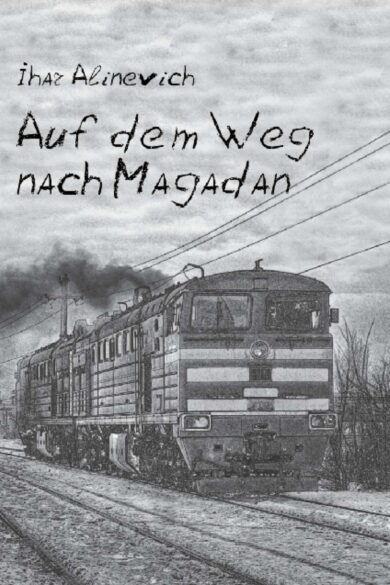 On the Way to Magadan / Ihar Alinevich